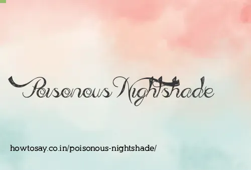 Poisonous Nightshade