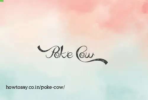 Poke Cow