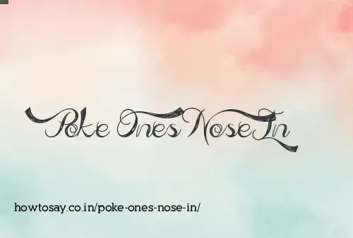 Poke Ones Nose In