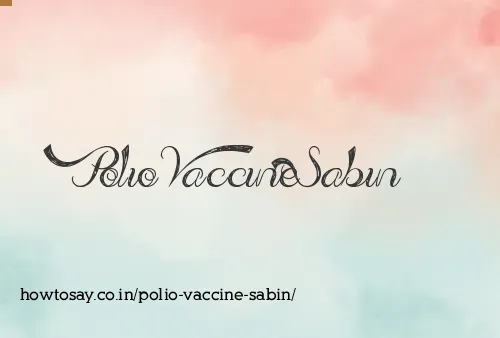 Polio Vaccine Sabin