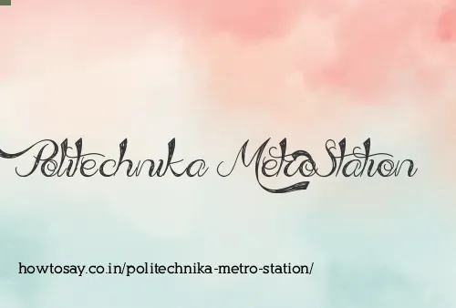 Politechnika Metro Station