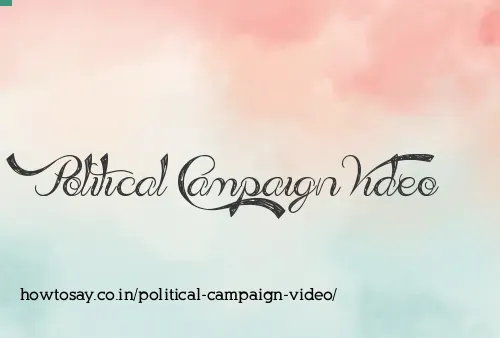 Political Campaign Video
