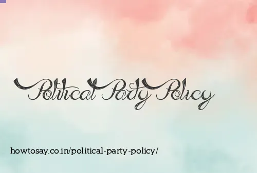 Political Party Policy