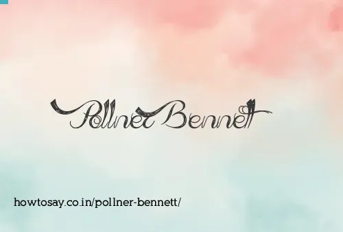 Pollner Bennett