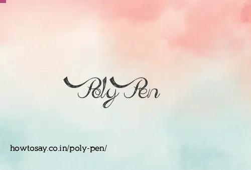 Poly Pen
