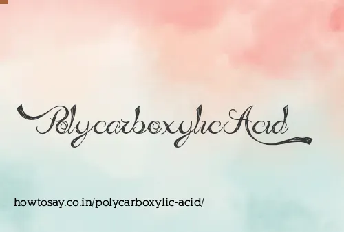 Polycarboxylic Acid