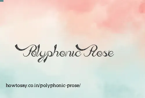 Polyphonic Prose