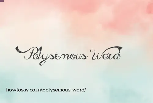 Polysemous Word