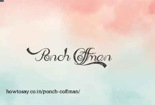 Ponch Coffman