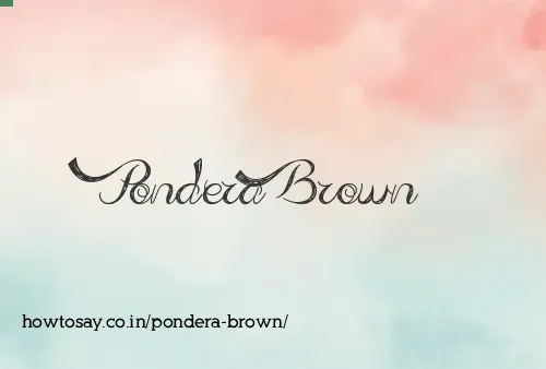 Pondera Brown