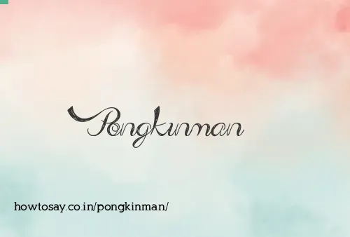 Pongkinman