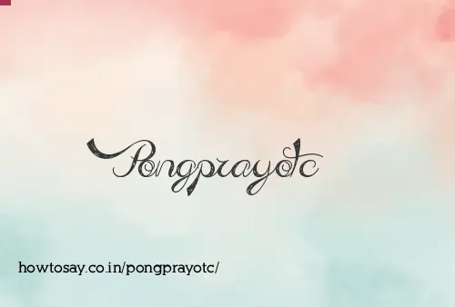 Pongprayotc