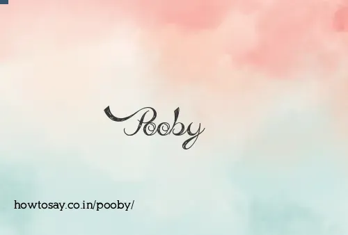 Pooby