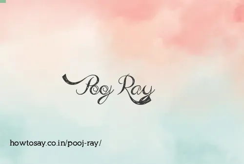 Pooj Ray