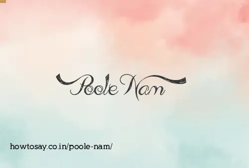 Poole Nam