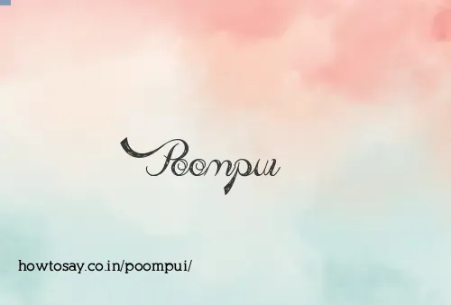 Poompui