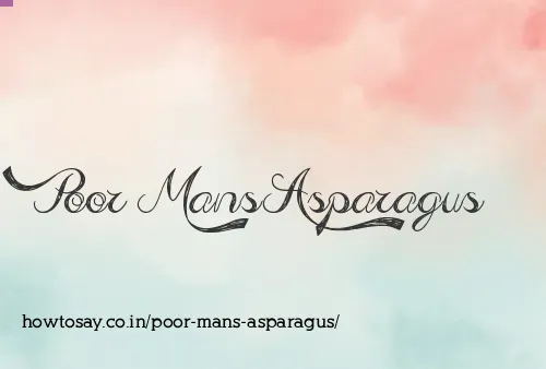 Poor Mans Asparagus