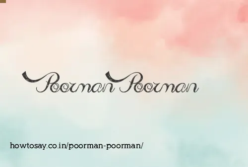 Poorman Poorman