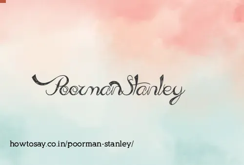 Poorman Stanley