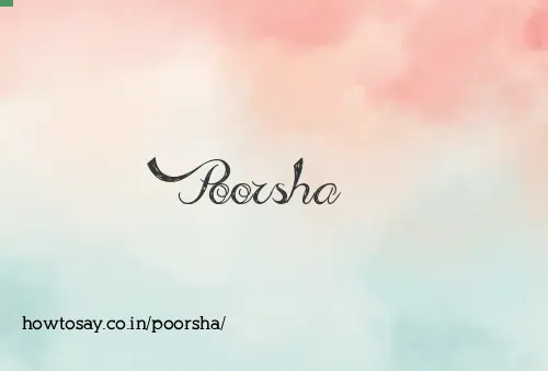 Poorsha