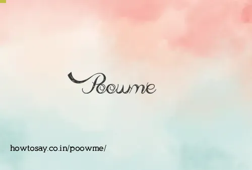 Poowme