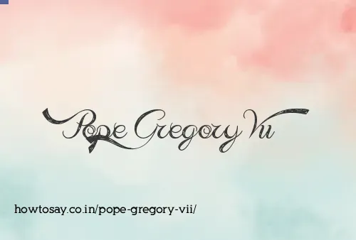 Pope Gregory Vii