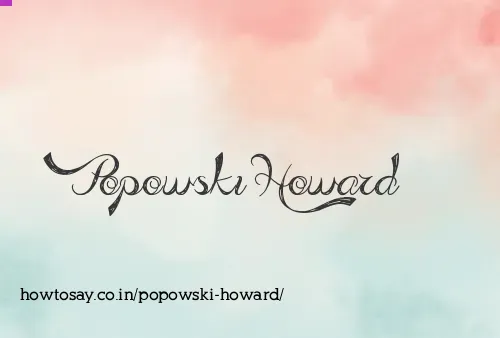 Popowski Howard