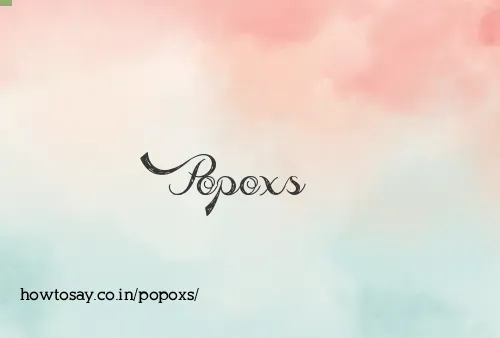 Popoxs