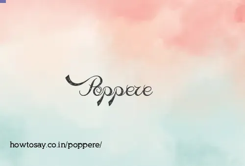 Poppere