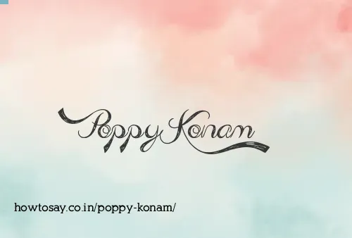 Poppy Konam
