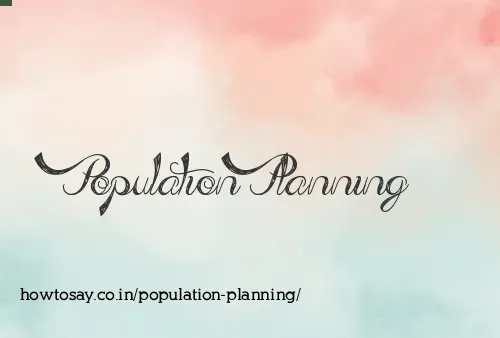 Population Planning