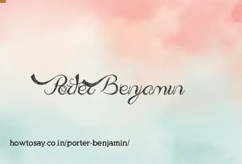 Porter Benjamin