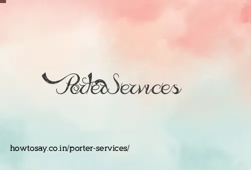 Porter Services