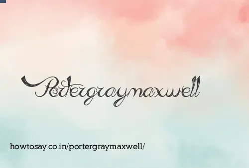 Portergraymaxwell