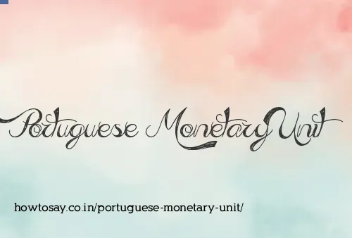 Portuguese Monetary Unit