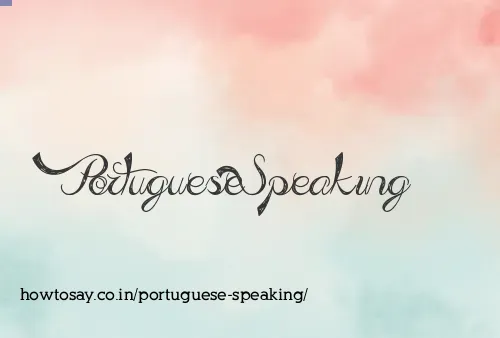 Portuguese Speaking