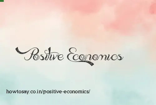 Positive Economics