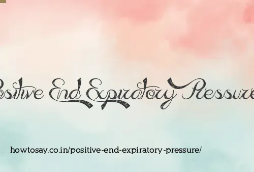 Positive End Expiratory Pressure