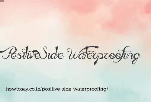 Positive Side Waterproofing