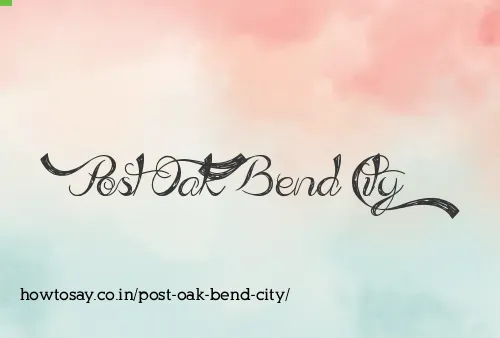 Post Oak Bend City