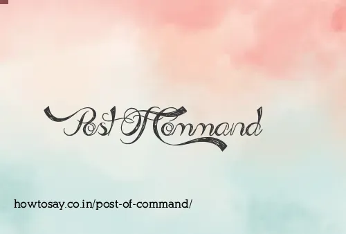 Post Of Command