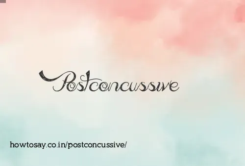 Postconcussive