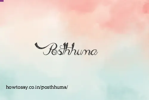 Posthhuma