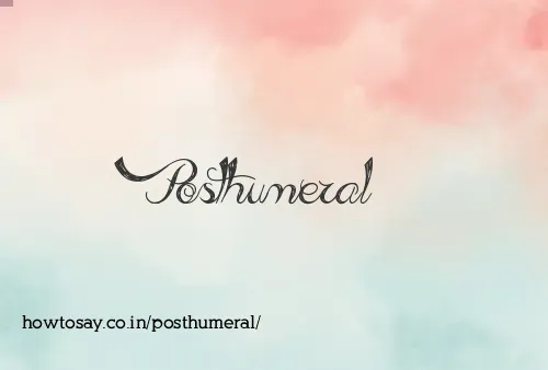 Posthumeral