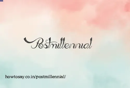 Postmillennial