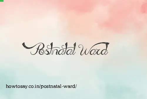Postnatal Ward