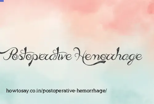 Postoperative Hemorrhage