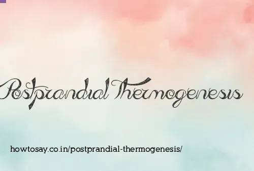 Postprandial Thermogenesis