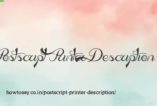 Postscript Printer Description