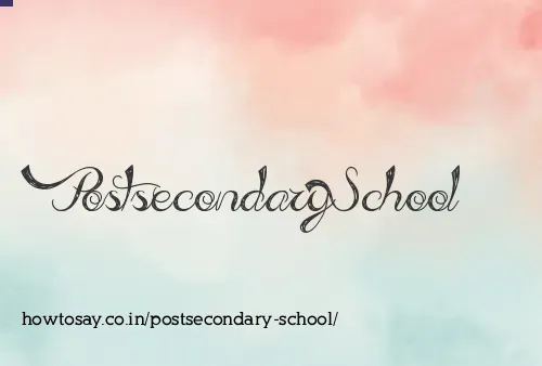 Postsecondary School